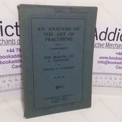 Picture of An Analysis of the Art of Practice, Being a Complement of the Making of a Violinist