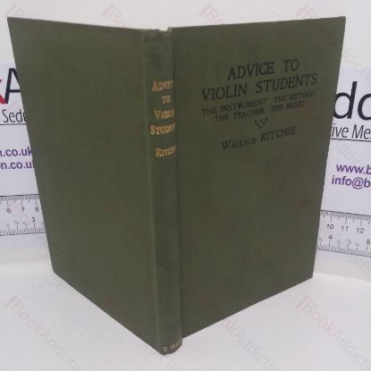 Picture of Advice to Violin Students, containing Information of the Utmost Value to Every Violinist