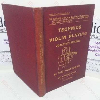 Picture of The Technics of Violin Playing on Joachim's Method (Strad Library, No. I)