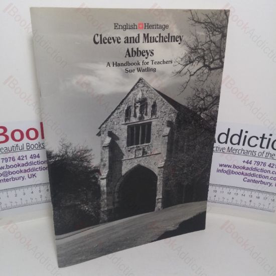Picture of Cleeve and Muchelney Abbeys: A Handbook for Teachers