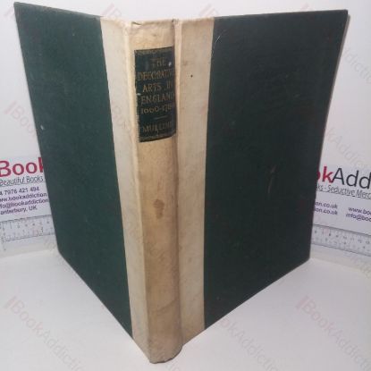 Picture of The Decorative Arts in England During the Late XVIIth and XVIIIth Centuries