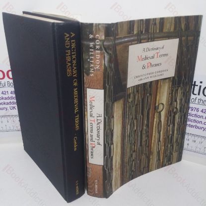 Picture of A Dictionary of Medieval Terms & Phrases