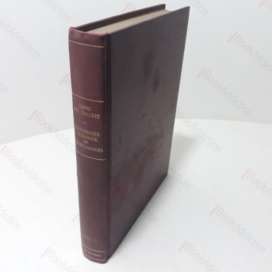 Picture of Laing Art Gallery and Museum : Illustrated Catalogue of the Permanent Collection of Water Colour Drawings