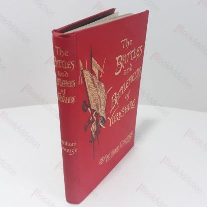 Picture of The Battles and Battlefields of Yorkshire, from the Earliest Times to the End of the Great Civil War