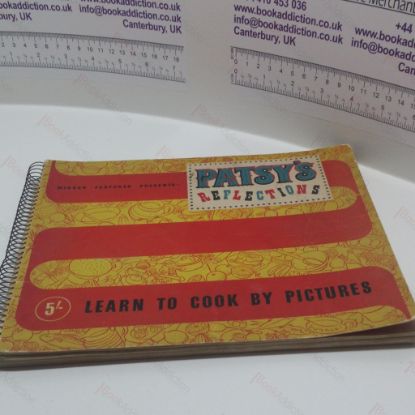 Picture of Mirror Features Presents - Patsy's Reflections. Learn to Cook by Pictures