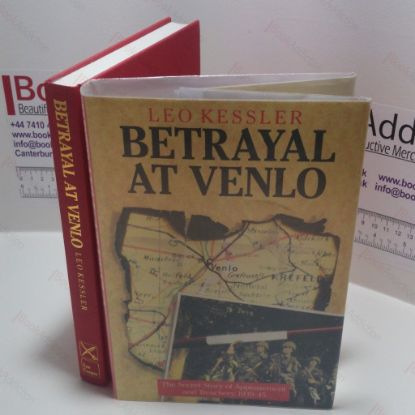Picture of Betrayal at Venlo : The Secret Story of Appeasement and Treachery, 1939-45