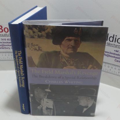 Picture of The Field Marshall's Revenge : The Breakdown of a Special Relationship