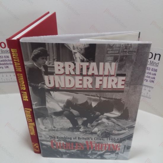 Picture of Britain Under Fire : The Bombing of Britain's Cities, 1940-45zz