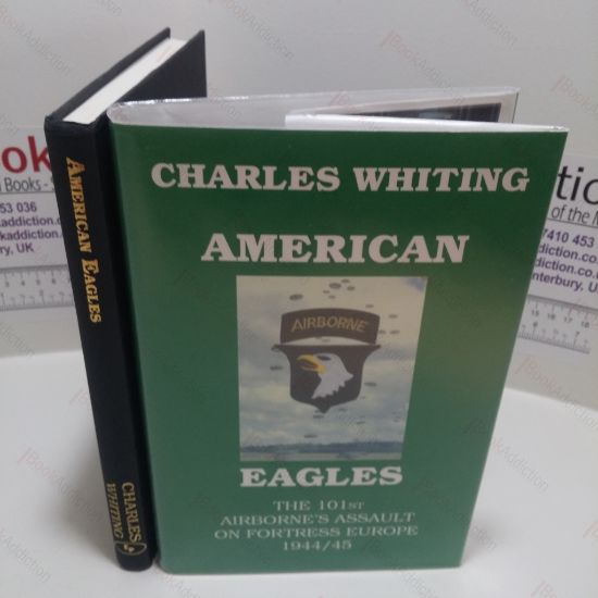 Picture of American Eagles : The 101st Airbourne's Assault on Fortress Europe, 1944-45