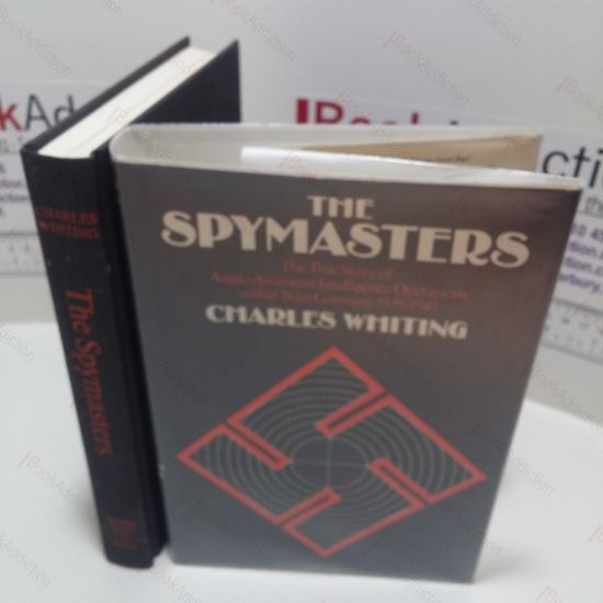 Picture of The Spymasters: The True Story of Anglo-American Intelligence Operations Within Nazi Germany, 1939-1945