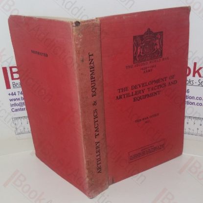 Picture of The Second World War, 1939-1945: Army, The Development of Artillery Tactics and Equipment