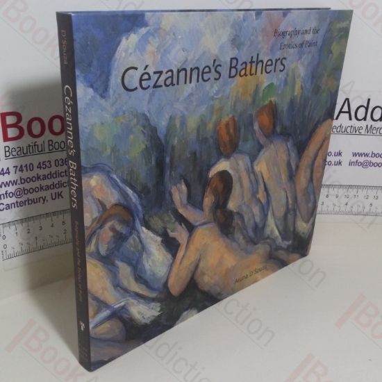Picture of CÃ©zanne's Bathers: Biography and the Erotics of Paint (Refiguring Modernism)