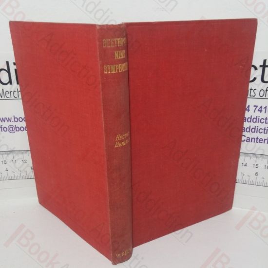 Picture of A Critical Study of Beethoven's Nine Symphonies: With "A Few Words on His Trios and Sonatas," A Criticism of "Fidelio" and an Introductory Essay on Music