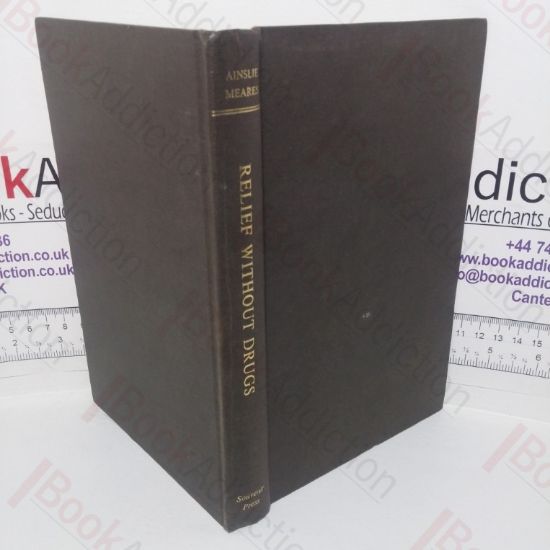 Picture of Relief Without Drugs: The Self-management of Tension, Anxiety and Pain