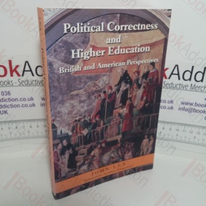 Picture of Political Correctness and Higher Education: British and American Perspectives