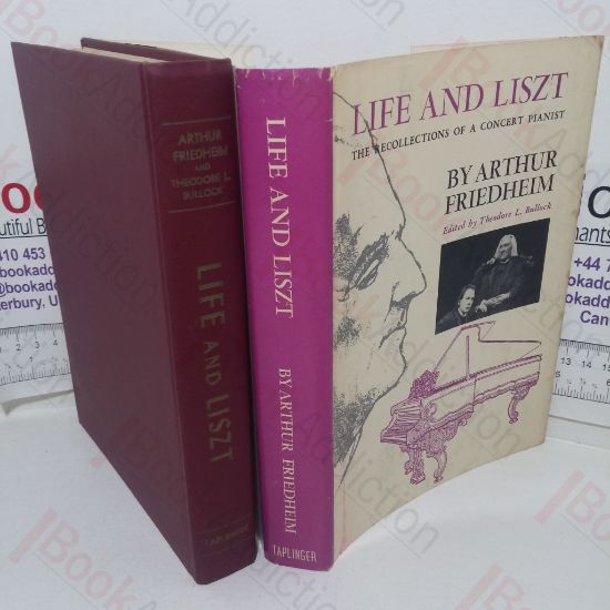 Picture of Life and Liszt: Recollections of a Concert Pianist