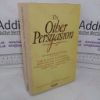 Picture of The Other Persuasion: The Homosexual Theme in Fiction