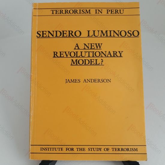 Picture of Sendero Luminoso : A New Revolutionary Model? (Terrorism in Peru)
