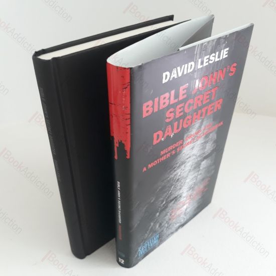 Picture of Bible John's Secret Daughter : Murder, Drugs and A Mother's Secret Heartbreak