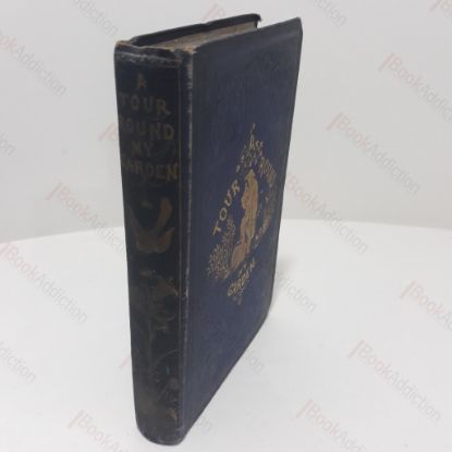 Picture of A Tour Round My Garden