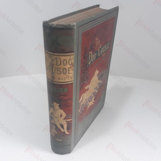 Picture of The Dog Crusoe and His Master : A Story of Adventure in the Western Prairies