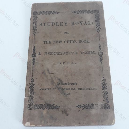 Picture of Studley Royal or, The New Guide Book : A Descriptive Poem