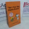 Picture of He's Your Dog Charlie Brown