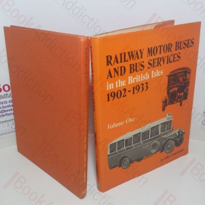 Picture of Railway Motor Buses and Bus Services in the British Isles, 1902-1933, Volume One