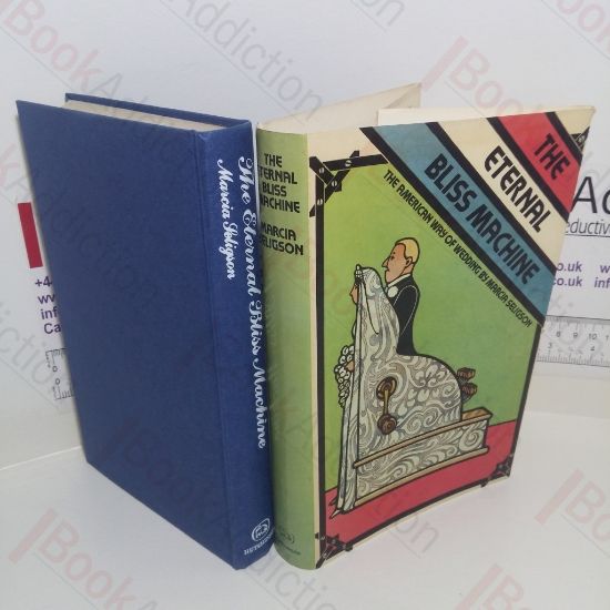 Picture of The Eternal Bliss Machine: The American Way of Wedding