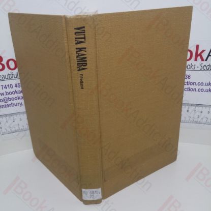 Picture of Vuta Kamba : Development of Trade Unions in Tanganyika