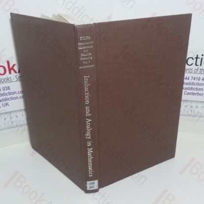 Picture of Induction and Analogy in Mathematics (Mathematics and Plausible Reasoning series)