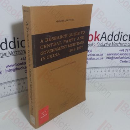 Picture of A Research Guide to Central Party and Government Meetings in China, 1949-1975 (Routledge Revivals)