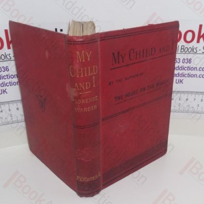 Picture of My Child and I: A Woman's Story