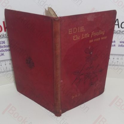 Picture of Edie, The Little Foundling and Other Poems