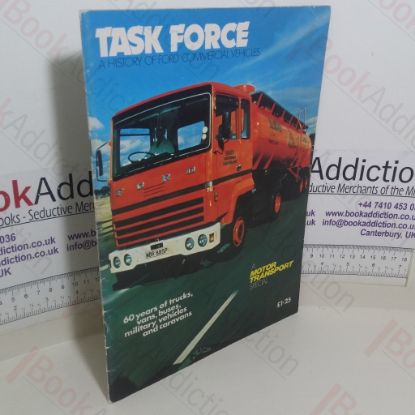 Picture of Task Force: A History of the Ford Commercial Vehicles (A Motor Transport Special)