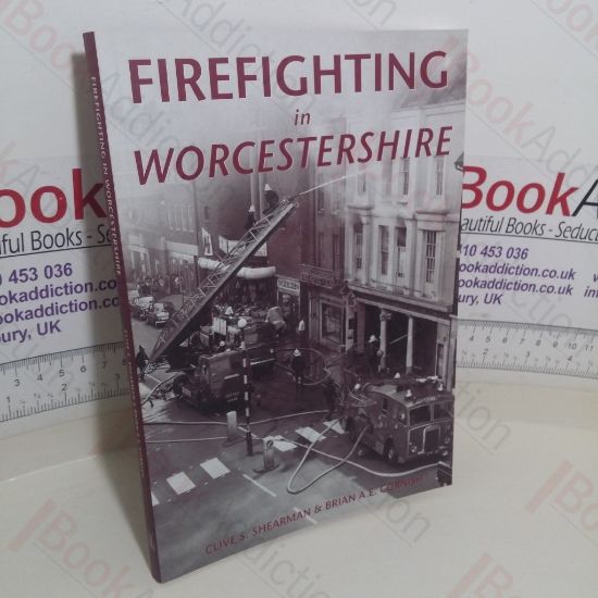 Picture of Firefighting in Worcestershire (Archive Photographs series)