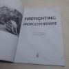 Picture of Firefighting in Worcestershire (Archive Photographs series)