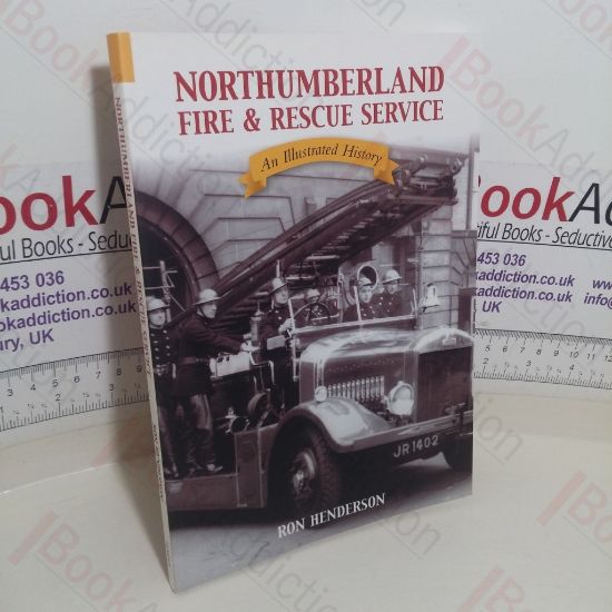Picture of Northumberland Fire and Rescue Service: An Illustrated History