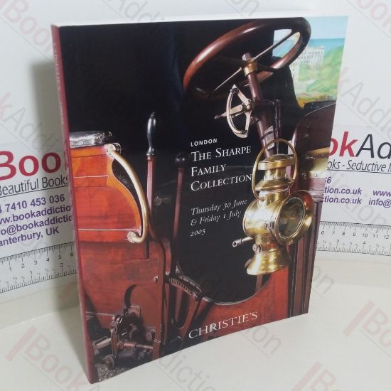 Picture of Auction Catalogue: The Sharpe Family Collection (Christie's, Rayleigh, UK, 30 Jun - 1 Jul 2005)