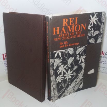 Picture of Rei Hamon: Artist of the New Zealand Bush - His Life and His Drawings (Signed)