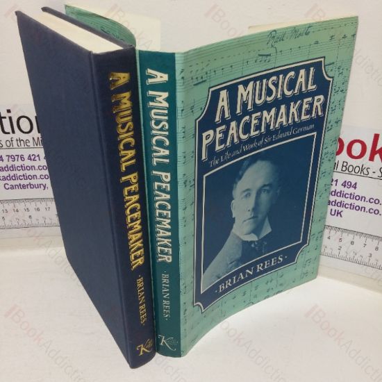 Picture of A Musical Peacemaker: The Life and Work of Sir Edward German