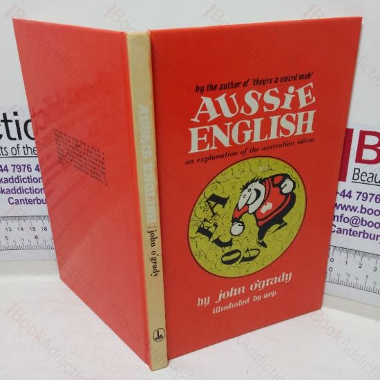 Picture of Aussie English: An Explanation of the Australian Idiom