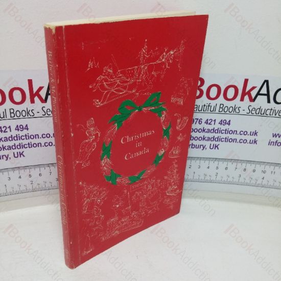 Picture of Christmas in Canada: The Early Days, from Sea to Sea, Spirit of Christmas Past, Spirit of Christmas Present