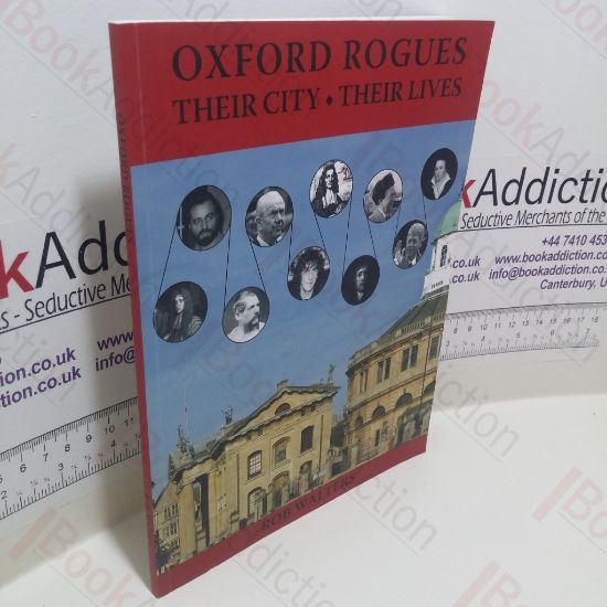 Picture of Oxford Rogues : Their City, Their Lives