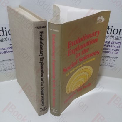 Picture of Evolutionary Explanation in the Social Sciences : An Emerging Paradigm