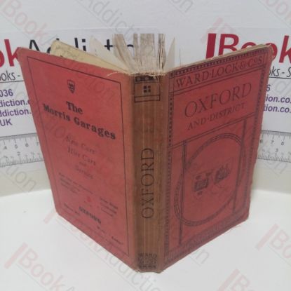 Picture of A New Pictorial and Descriptive Guide to Oxford and District : With Key Plan of the College, Large Plan of the City, and Two District Maps