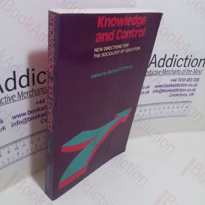 Picture of Knowledge and Control : New Directions for the Sociology of Education
