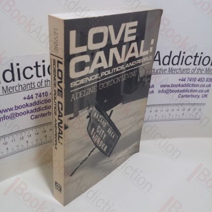 Picture of Love Canal : Science, Politics and People