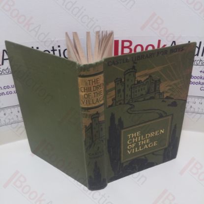 Picture of The Children of the Village (Castle Library for Boys Series)