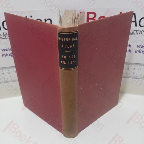 Picture of Historical Atlas, BC 500 to AD 1914